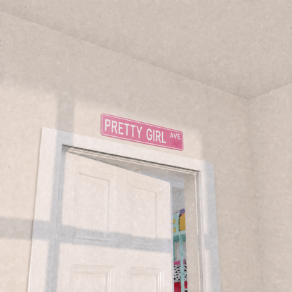 Pretty Girl Ave Street Sign Buy 1 get 1 for FREE