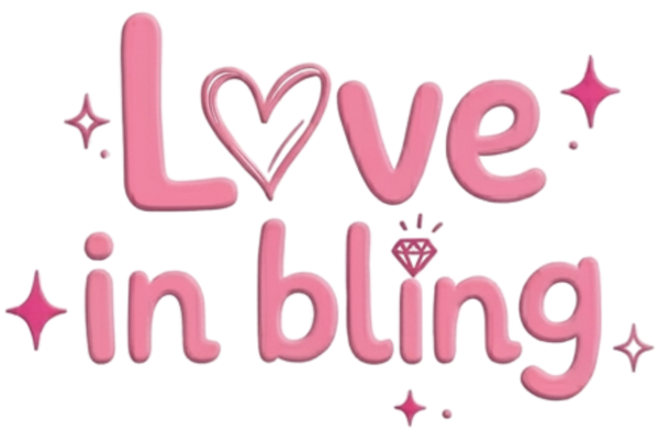 Love In Bling 