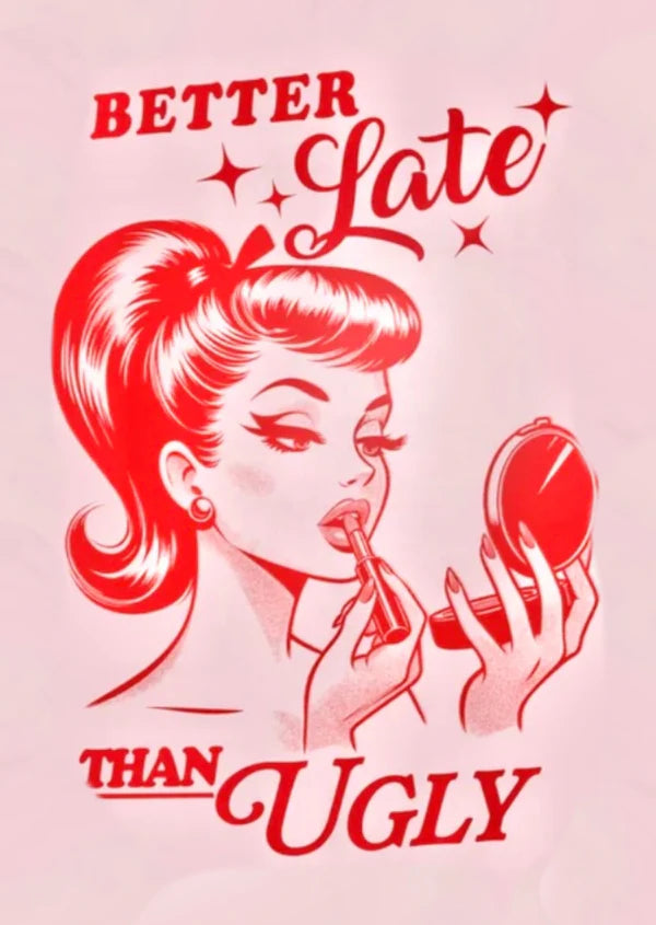 Better late than ugly Rhinestone Canvas Art Kit