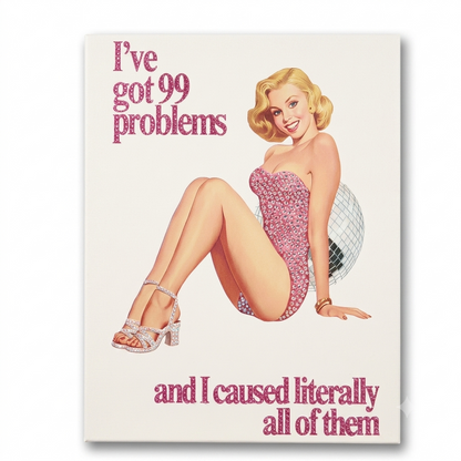 I Got 99 Problems Girl Rhinestone Canvas Art Kit